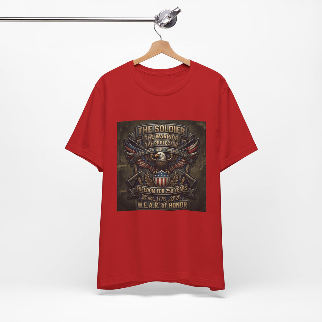 W.E.A.R. of Honor – Freedom For 250 Years Tee