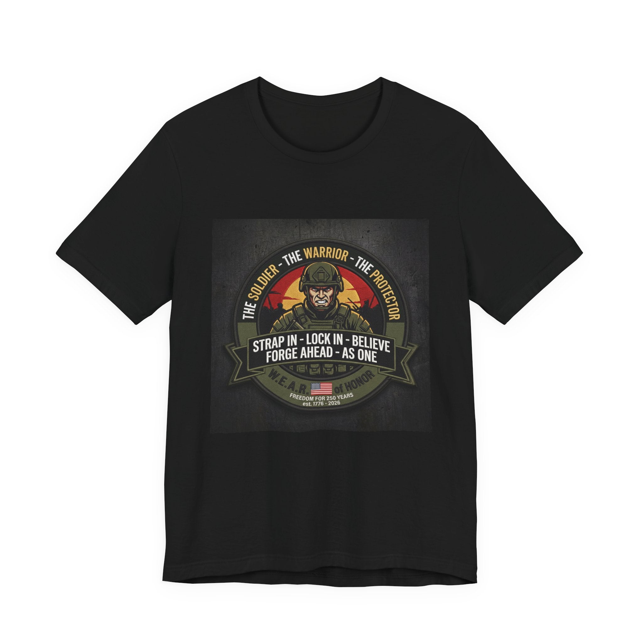 Military Veteran Tribute T-Shirt — "Strap In, Lock In, Believe" Patriotic Combat Tee