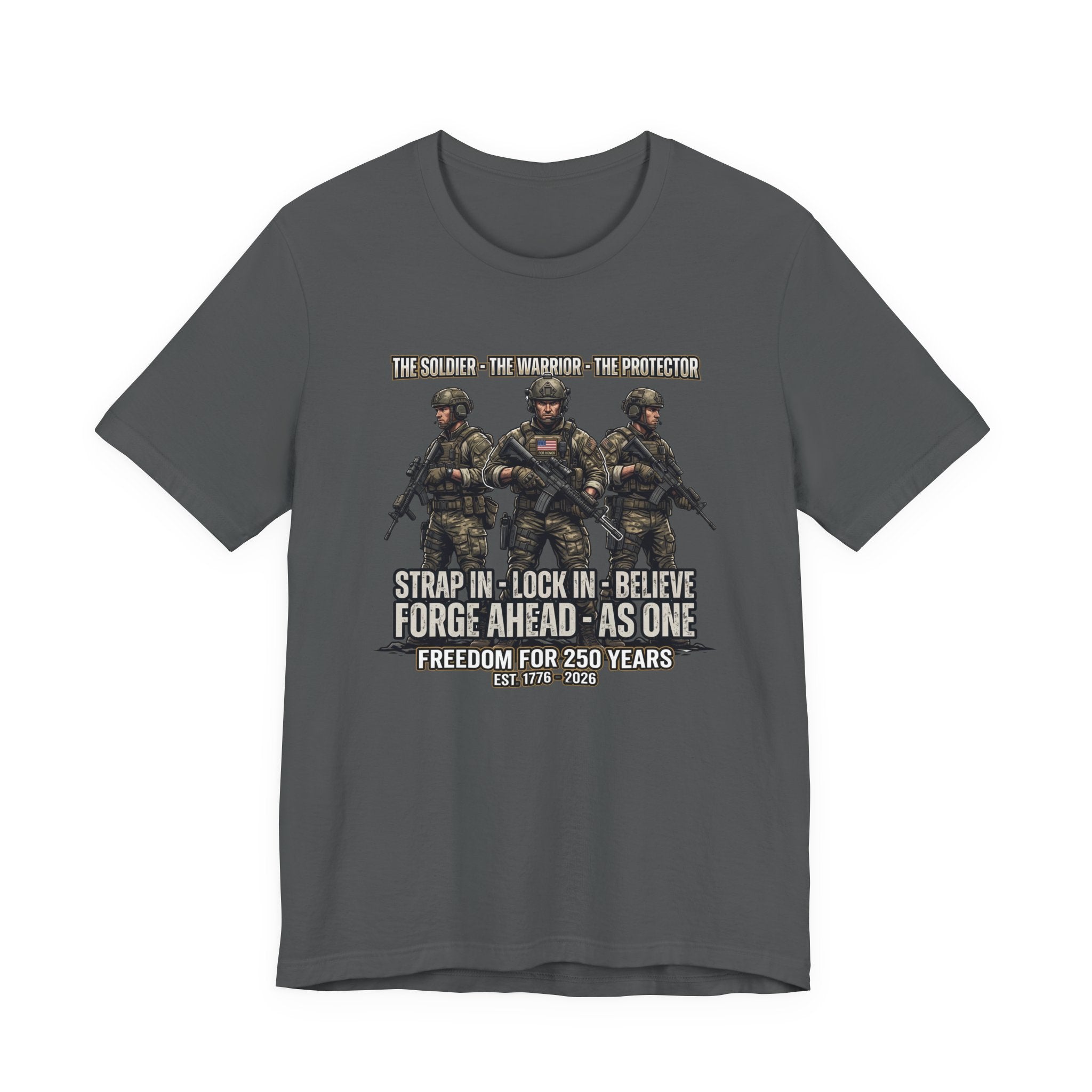 Military Graphic Tee — 'Strap In, Lock In, Believe' Combat Soldiers Design