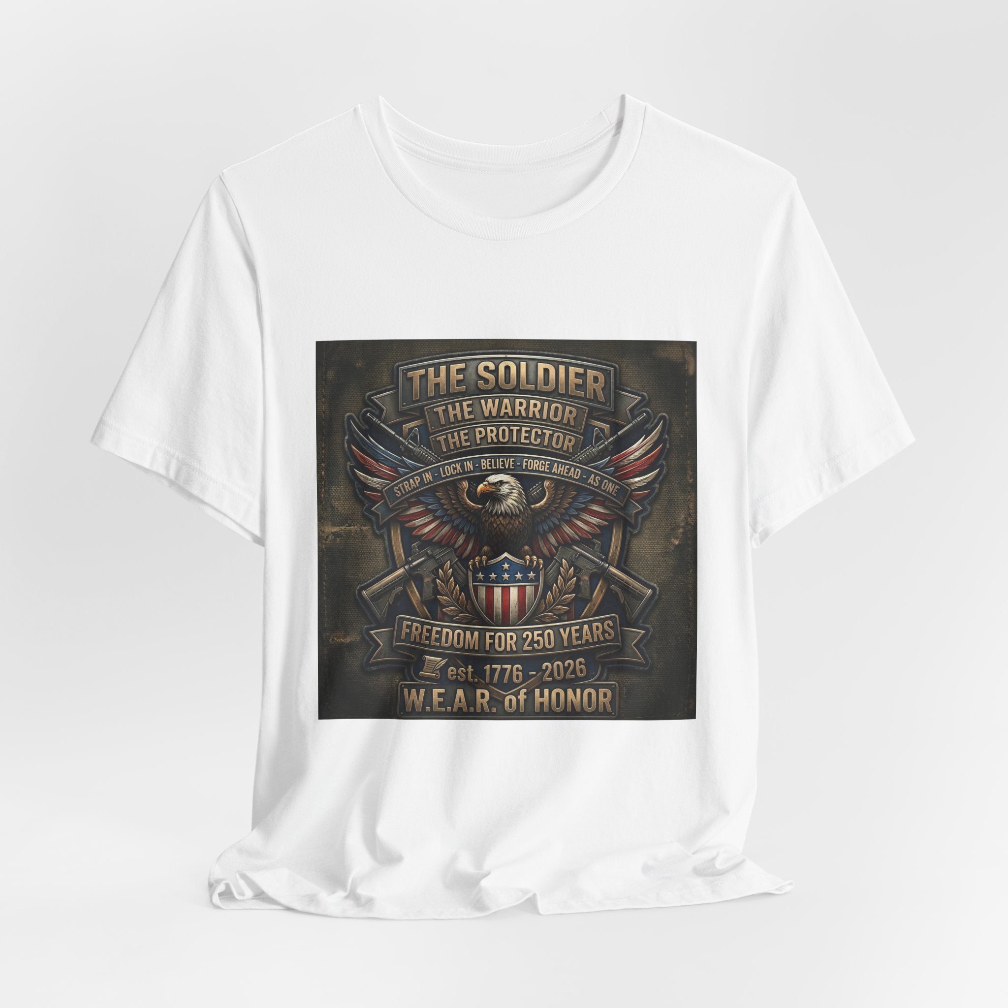 W.E.A.R. of Honor – Freedom For 250 Years Tee