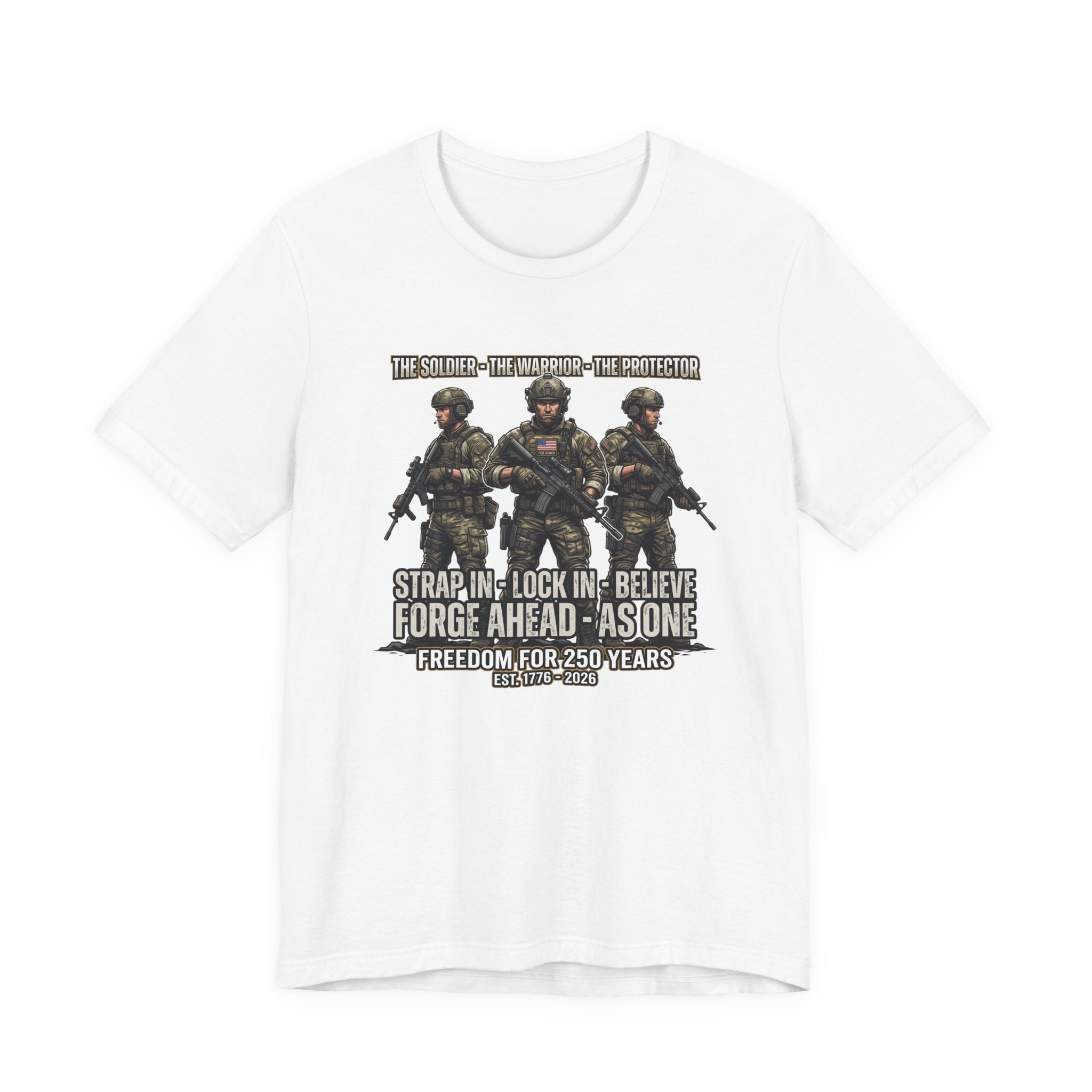 Military Graphic Tee — 'Strap In, Lock In, Believe' Combat Soldiers Design