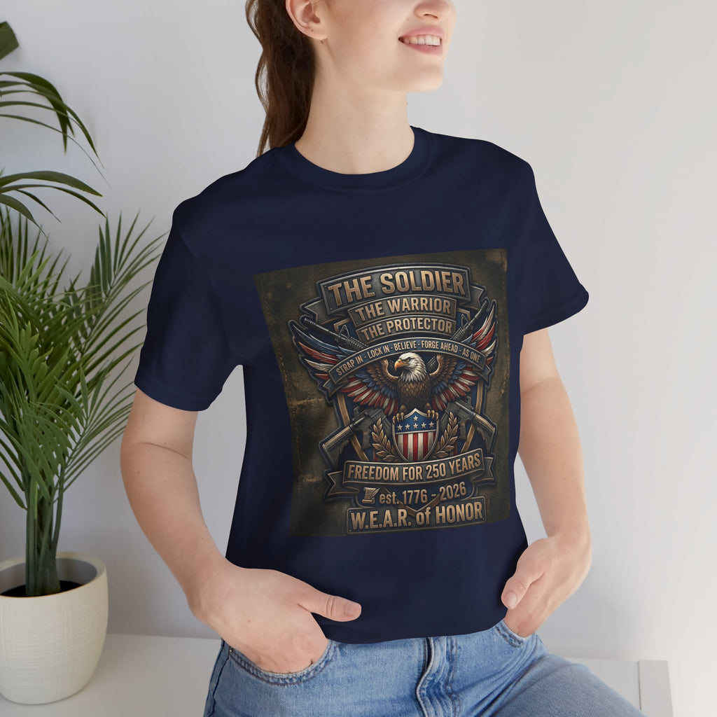W.E.A.R. of Honor – Freedom For 250 Years Tee