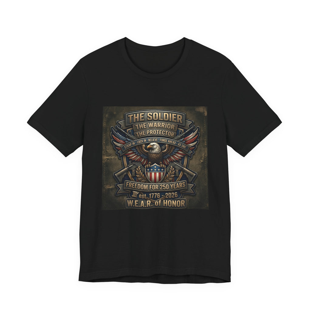 W.E.A.R. of Honor – Freedom For 250 Years Tee