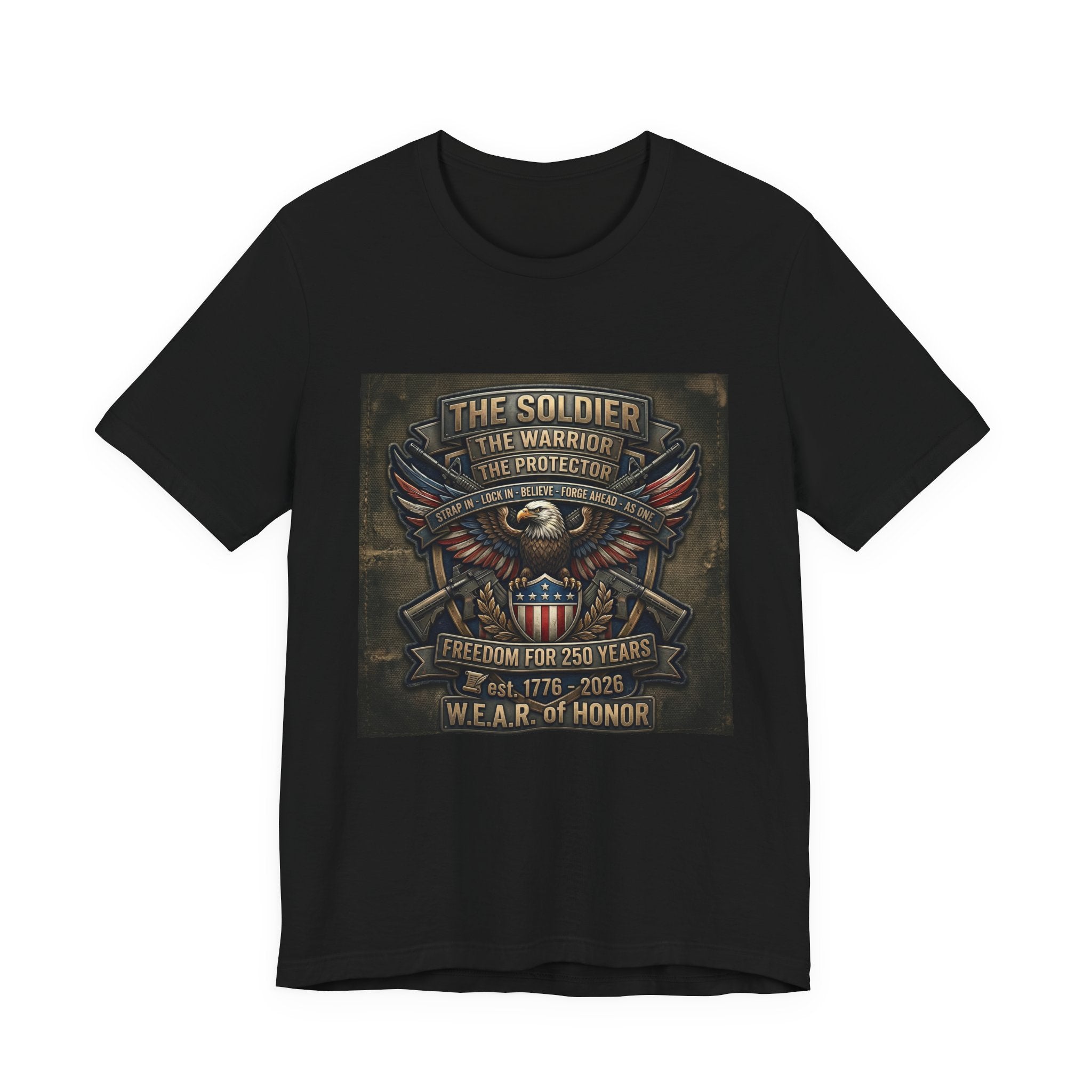 W.E.A.R. of Honor – Freedom For 250 Years Tee